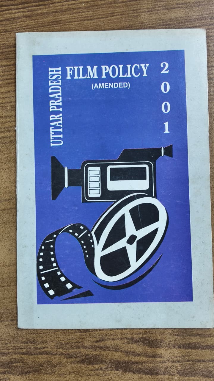 Uttar Pradesh Film Policy (Amended) 2001